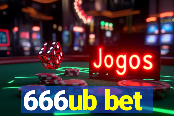 666ub bet